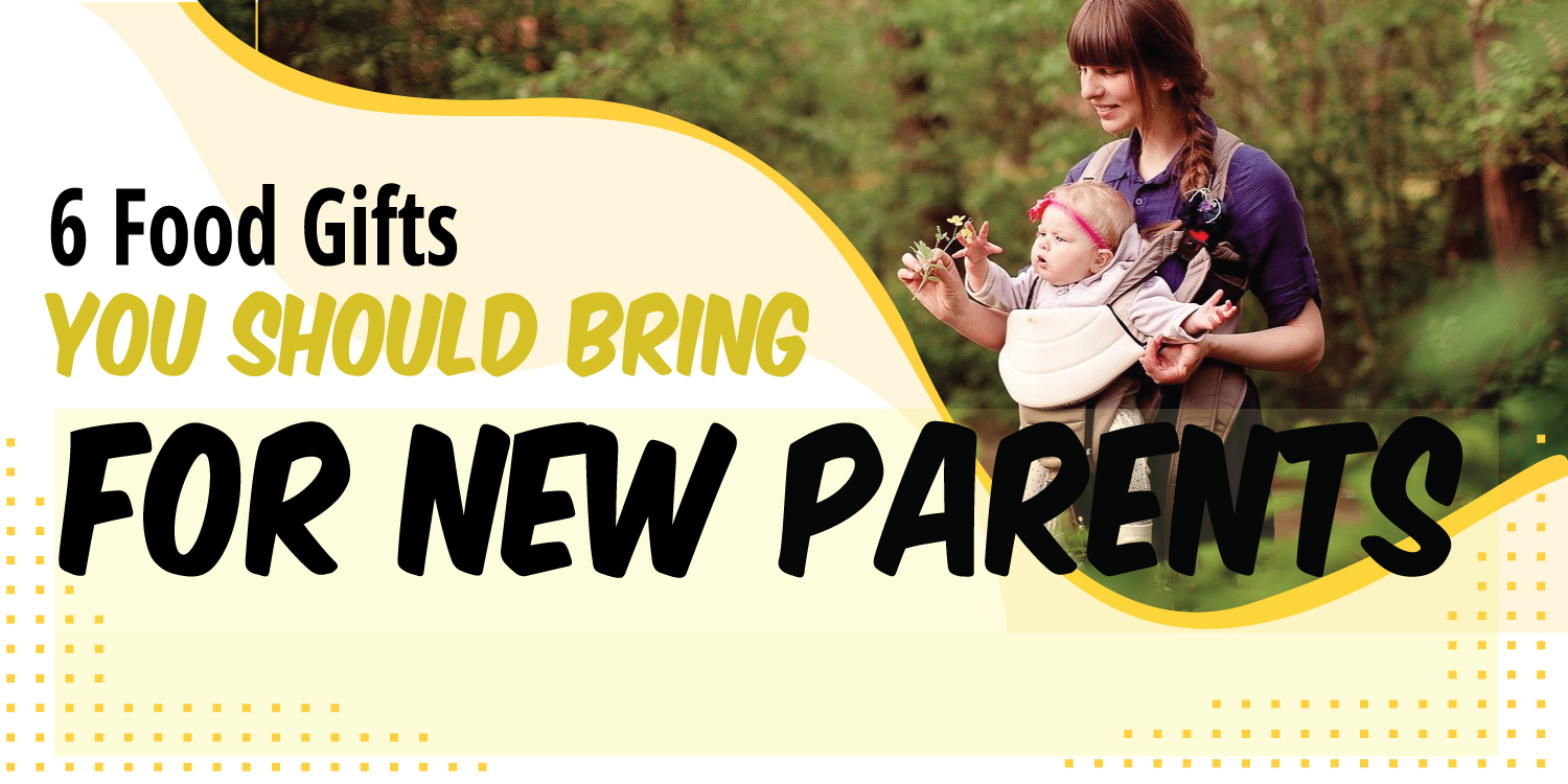 Food Gifts For New Parents
