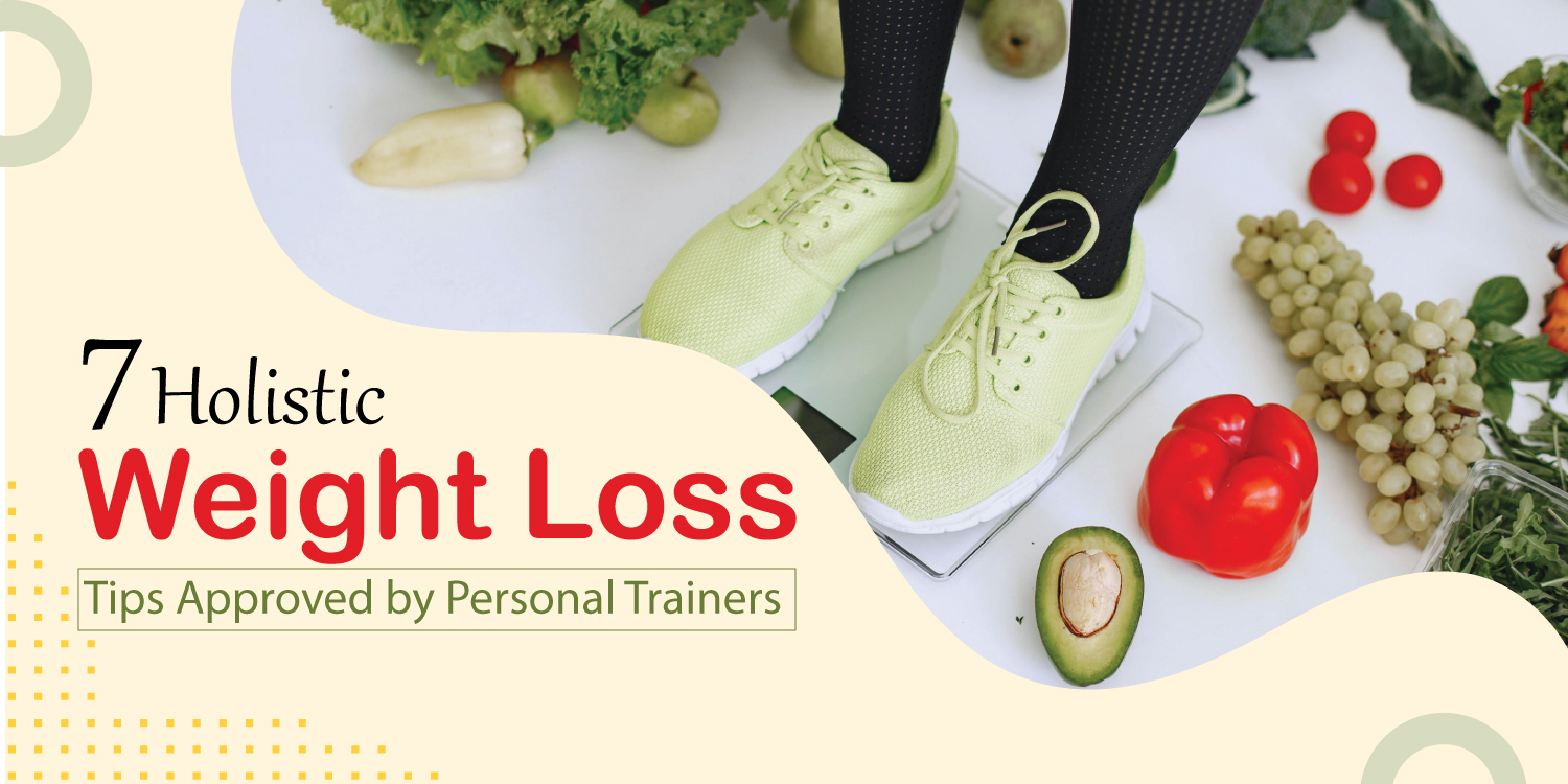 Holistic Weight Loss Tips