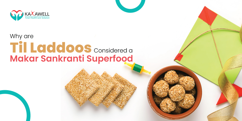 Makar Sankranti Superfood
