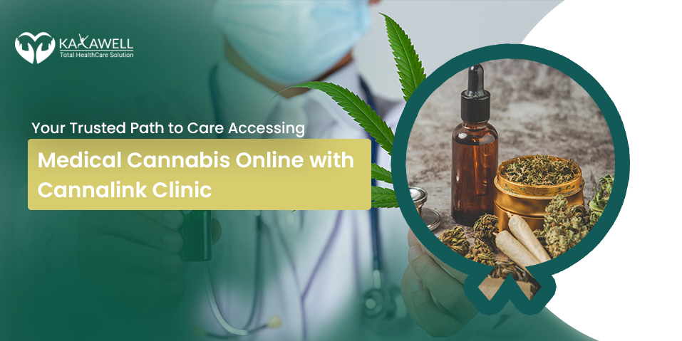 Medical Cannabis Online with Cannalink Clinic