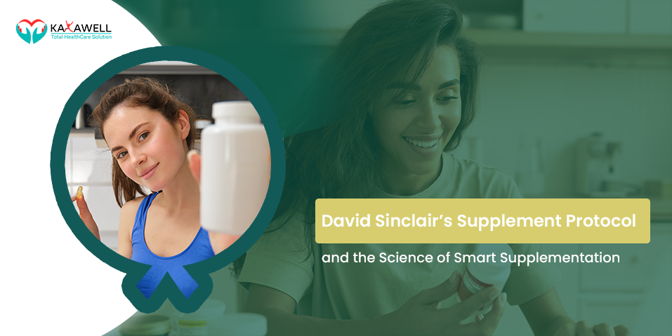 David Sinclair's Supplement Protocol and the Science of Smart Supplementation