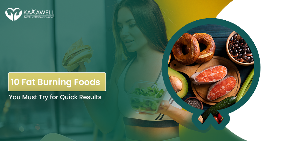 Fat Burning Foods