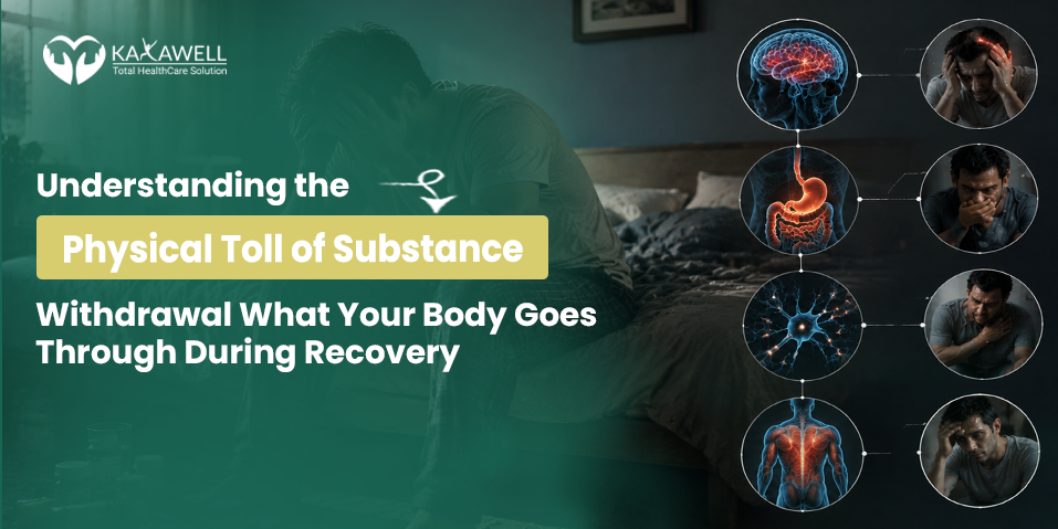 Understanding the Physical Toll of Substance Withdrawal